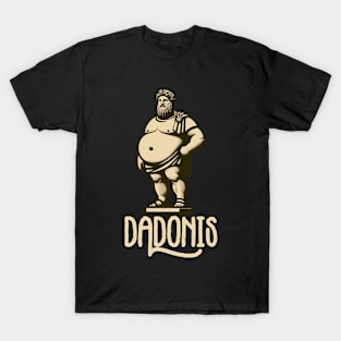 Dadonis - Funny Gift for Dad Father Husband T-Shirt